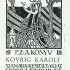 Ex-libris (bookplate) - This book was made for Károly Kovrig, who is a member of the Transylvanian Fine Arts Guild