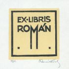 Ex-libris (bookplate) - (Károly) Román - ipse