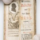 Pocket calendar - Wiener Kalender auf das Jahr 1805. Vienna, [ 1804 ]