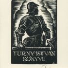 Ex-libris (bookplate) - Book of István Turny