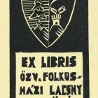 Ex-libris (bookplate) - The widow of Dezső Folkusházi Lacsny