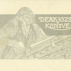 Ex-libris (bookplate) - The book of József Deák