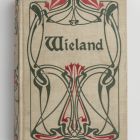 Book - [ Wieland, Christoph Martin ]; [ hrsg. Bölsche, Wilhelm ]: Wielands ausgewählte Werke in 4 Bänden. 1. Bd. Einleitung. Oberon. Leipzig, [ 1902 ]