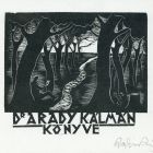 Ex-libris (bookplate) - Book of Dr. Kálmán Arady