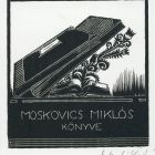 Ex-libris (bookplate) - The book of Miklós Moskovics