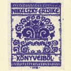 Ex-libris (bookplate) - From the books of Erzsike Nikelszky