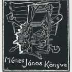 Ex-libris (bookplate) - The book of János Ménes