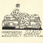 Ex-libris (bookplate) - Book of Babcy Szentmártoni Szabó