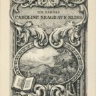 Ex-libris (bookplate) - Caroline Seagrave Bliss