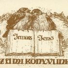 Ex-libris (bookplate) - Irmus / Jenő: This book belongs to us (Jenő Haranghy)