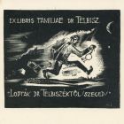 Ex-libris (bookplate) - Familiae Dr. Telbisz „ Lopták Dr. Telbiszéktől /Szeged/”