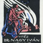 Ex-libris (bookplate) - The book of vitéz Dr. Iván Nagy