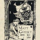Ex-libris (bookplate) - Matt Gosset