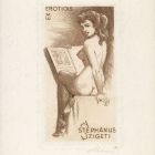 Ex-libris (bookplate) - Ex eroticis Stephanus Szigeti