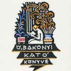 Ex-libris (bookplate) - The book of Kató Ö. Bakonyi