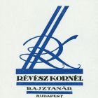 Signet - Kornél Révész drawing-teacher, Budapest