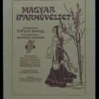 Coverpage - for the periodical Magyar Iparművészet (Hungarian Applied Arts) (1904/1. sz.)