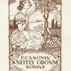 Ex-libris (bookplate) - This book is the book of the wife of Ödön Knefély