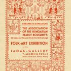 Occasional graphics - Invitation: Folk-art exhibition (Hungarian Bouquet Association) Tamás Gallery
