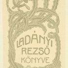 Ex-libris (bookplate) - The book of Rezső Ladányi