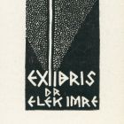 Ex-libris (bookplate) - Dr. Imre Elek