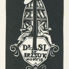 Ex-libris (bookplate) - Book of Dr. ISL (László S. Illyés) and Erzsók