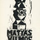 Ex-libris (bookplate) - Book of Vilmos Mátyás