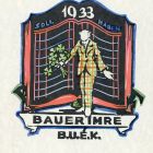 Occasional graphics - New Year's greeting: Imre Bauer. Happy New Year. 1933.