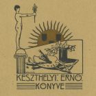 Ex-libris (bookplate) - The book of Ernő Keszthelyi