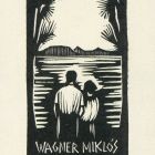 Ex-libris (bookplate) - Book of Miklós Wagner