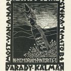 Ex-libris (bookplate) - Dr. Kálmán Arady - In memoriam T( ibor) Pinterits