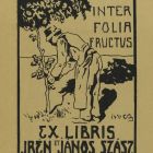 Ex-libris (bookplate) - Irén et János Szász „ Inter folia fructus”