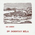 Ex-libris (bookplate) - Dr. Béla Dornyay