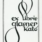 Ex-libris (bookplate) - Kató Glasner