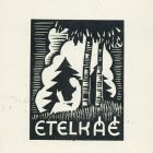 Ex-libris (bookplate) - Belongs to Etelka