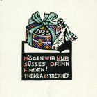 Alkalmi grafika - New Year's greeting: Mögen wir nur süsses drinn finden! Thekla Ostreicher 1933