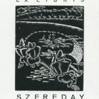 Ex-libris (bookplate) - Szereday