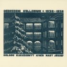 Occasional graphics - Christmas greeting: József Nagy wishes you a Merry Christmas, College of Debrecen