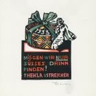 Occasional graphics - New Year greetings: Mögen wir nur süsses drinn finden! Thekla Ostreicher 1933
