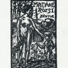 Ex-libris (bookplate) - The book of Rózsi Mrs. Mata