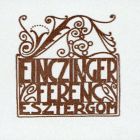 Signet - Ferenc Einczinger, Esztergom (ipse)