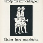 Reklám - Take me apart, stars! The fairy tale game of Imre Sándor” book.