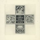 Ex-libris (bookplate) - Max Fischer Wien
