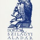 Ex-libris (bookplate) - Book of Doctor Aladár Szilágyi