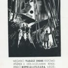 Occasional graphics - Invitation to the exhibition of Endre Vadász in the Déri Museum