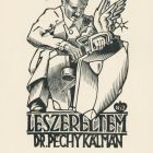 Occasional graphics - I was discharged from the army Dr. Kálmán Péchy