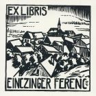 Ex-libris (bookplate) - Ferenc Einczinger (ipse)