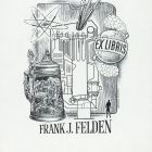 Ex-libris (bookplate) - Frank J. Felden