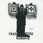 Ex-libris (bookplate) - Book of Olga-Feri (Ferenc Filep)