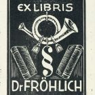 Ex-libris (bookplate) - Dr. Fröhlich
